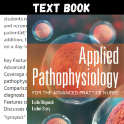 Applied pathophysiology for the advanced practice nurse